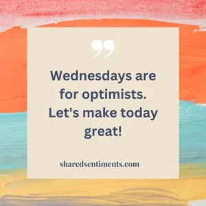 positive wednesday quotes