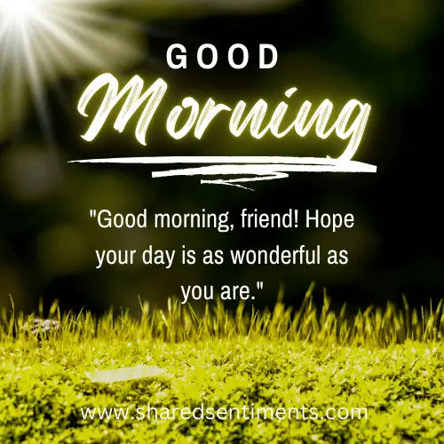 Sweet Good Morning Messages for a Friend