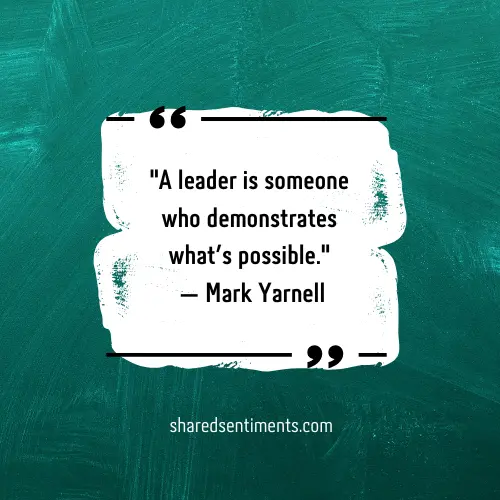 Unique and Powerful Leadership Quotes