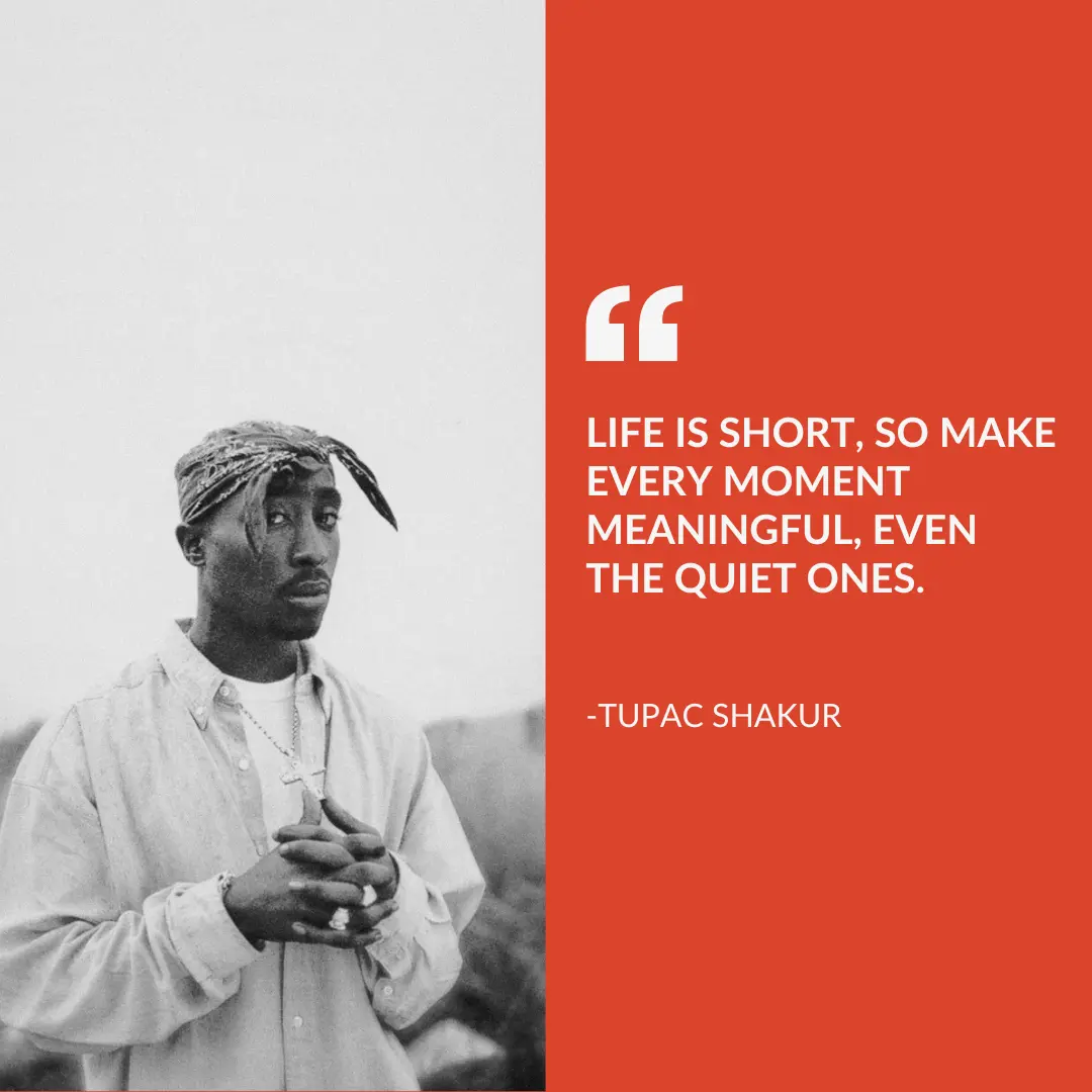 tupac shakur quotes about life