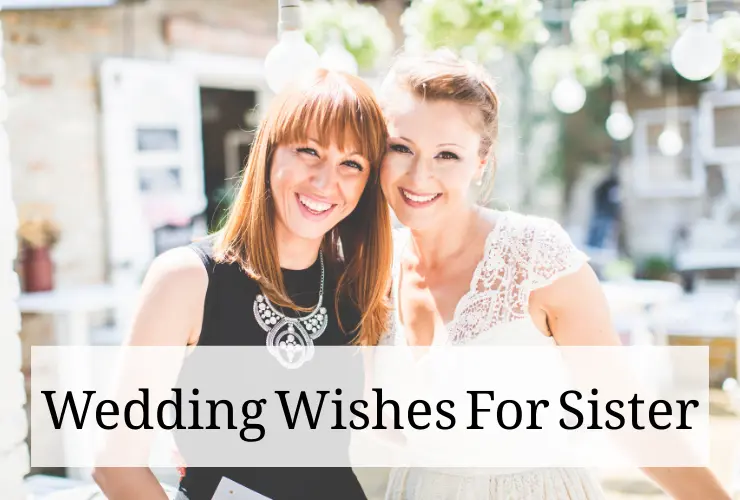 Wedding Wishes For Sister
