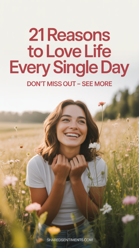 Things To Love About Life