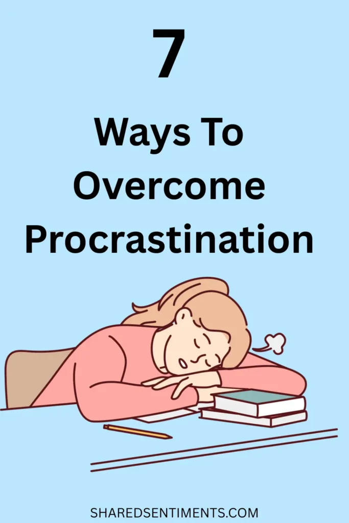 Ways To Overcome Procrastination