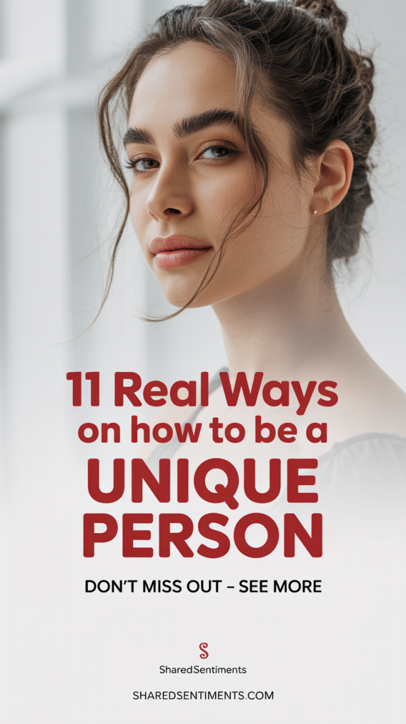 How To Be A Unique Person 3