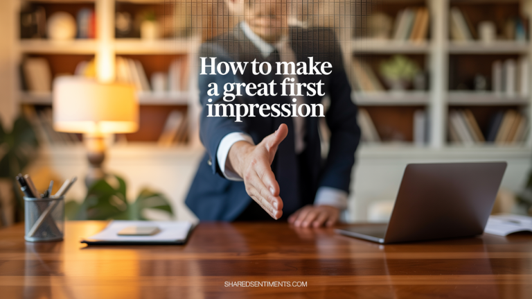 How to Make a Great First Impression