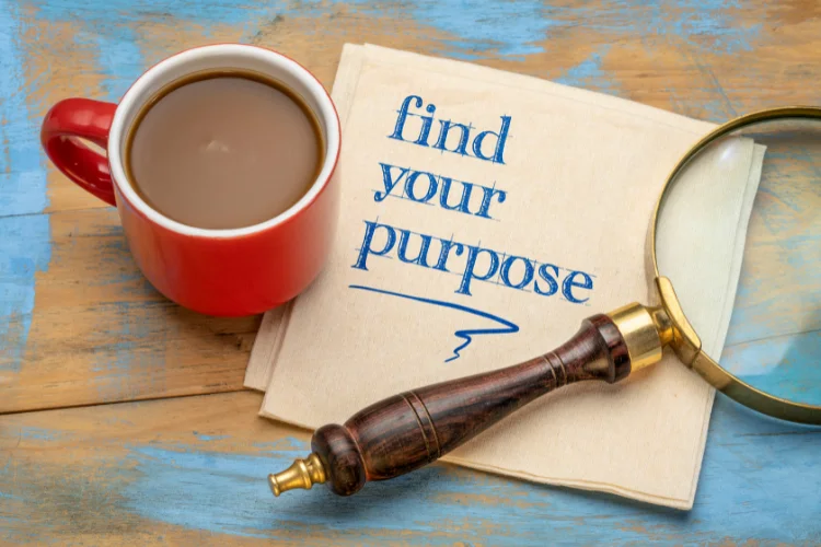 How to Find Your Purpose